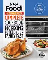 9781647399887-1647399882-The Official Ninja(R) Foodi(TM) XL Pro Air Oven Complete Cookbook: 100 Recipes to Feed Your Family Fast