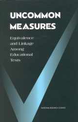 9780309062794-0309062799-Uncommon Measures: Equivalence and Linkage Among Educational Tests (Science; 7)