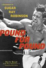 9780060188764-0060188766-Pound for Pound: A Biography of Sugar Ray Robinson