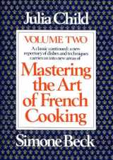 9780394721774-0394721772-Mastering the Art of French Cooking, Vol. 2: A Classic Continued: A New Repertory of Dishes and Techniques Carries Us into New Areas