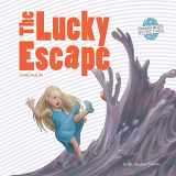 9781463561864-1463561865-The Lucky Escape: An Imaginative Journey Through the Digestive System (Human Body Detectives)