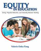 9780744285444-0744285445-Equity in Education: Caring, Prejudice Reduction, and Culturally Relevant Teaching