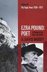 9780198704362-0198704364-Ezra Pound: Poet: Volume III: The Tragic Years 1939-1972