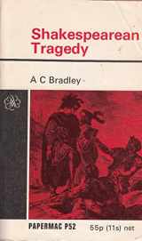 9780333073292-0333073290-Shakespearean tragedy: lectures on Hamlet, Othello, King Lear, Macbeth