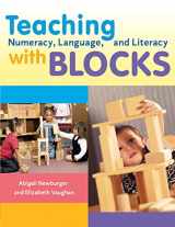 9781929610785-1929610785-Teaching Numeracy, Language, and Literacy with Blocks