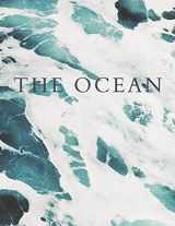 9781700289841-1700289845-The Ocean: A Decorative Book │ Perfect for Stacking on Coffee Tables & Bookshelves │ Customized Interior Design & Home Decor