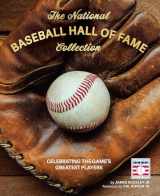 9780760369340-0760369348-The National Baseball Hall of Fame Collection: Celebrating the Game's Greatest Players