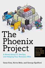 9780988262508-0988262509-The Phoenix Project: A Novel about IT, DevOps, and Helping Your Business Win