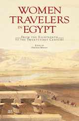 9789774165702-9774165705-Women Travelers in Egypt: From the Eighteenth to the Twenty-first Century