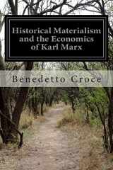 9781502304223-1502304228-Historical Materialism and the Economics of Karl Marx