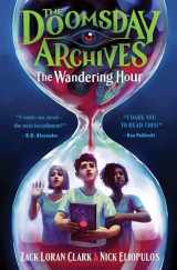 9781638930303-1638930309-The Doomsday Archives: The Wandering Hour (The Doomsday Archives, 1)