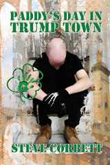 9781936936182-1936936186-Paddy's Day in Trump Town