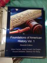 9781618828057-1618828053-Foundations of American History Vol. 1, Eleventh Edition
