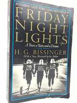 9780060974060-0060974060-Friday Night Lights: A Town, a Team, and a Dream