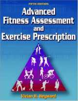 9780736057325-0736057323-Advanced Fitness Assessment And Exercise Prescription