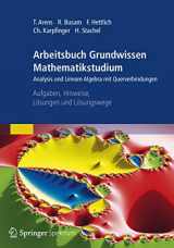 9783827430014-3827430011-Arbeitsbuch Grundwissen Mathematikstudium - Analysis und Lineare Algebra mit Querverbindungen: Aufgaben, Hinweise, Lösungen und Lösungswege (German Edition)