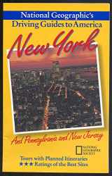 9780792234319-0792234316-New York : And Pennsylvania and New Jersey (National Geographic's Driving Guides to America)