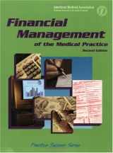 9781579472917-1579472915-Financial Management of the Medical Practice