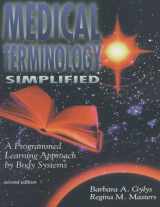 9780803603448-0803603444-Medical Terminology Simplified: A Programmed Learning Approach by Body Systems (Book with 2 Audiocassettes)