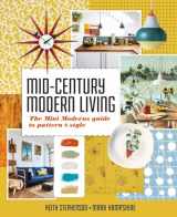 9781804192566-1804192562-Mid-Century Modern Living: The Mini Modern's Guide to Pattern and Style