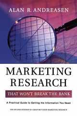 9780787964191-0787964190-Marketing Research That Won't Break the Bank: A Practical Guide to Getting the Information You Need, 2nd Edition