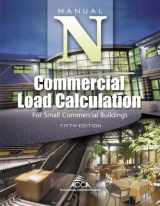 9781892765383-1892765381-Commercial Load Calculation for Small Commercial Buildings, Manual N®