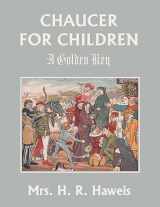 9781633342330-1633342336-Chaucer for Children: A Golden Key (Yesterday's Classics)