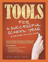 9781582842097-1582842094-Tools for a Successful School Year (Starting on Day One): Classroom-Ready Techniques for Building the Four Cornerstones of an Effective Classroom