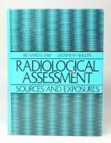 9780137511327-0137511329-Radiological Assessment: Sources and Exposures