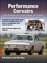 9781931128223-1931128227-Performance Corvairs: How to Hotrod the Corvair Engine and Chassis