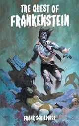 9781612274294-1612274293-The Quest of Frankenstein