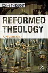 9780567034304-0567034305-Reformed Theology (Doing Theology)