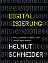 9783748125853-3748125852-Digitalisierung: Eine folgenreiche Übersetzung in Maschinensprache (German Edition)