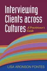9781606234051-1606234056-Interviewing Clients across Cultures: A Practitioner's Guide