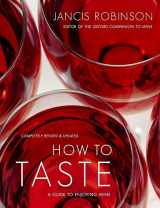 9781416596653-1416596658-How to Taste: A Guide to Enjoying Wine