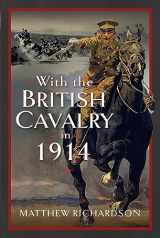 9781399051521-1399051520-With the British Cavalry in 1914