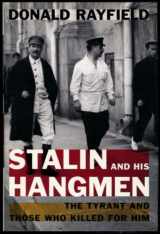 9780375506321-0375506322-Stalin and His Hangmen: The Tyrant and Those Who Killed for Him