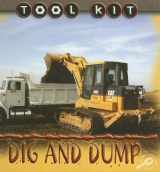 9781600442070-1600442072-Dig And Dump (Tool Kit)