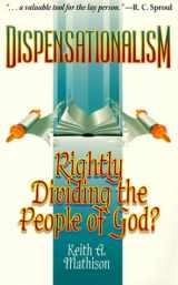 9780875523590-0875523595-Dispensationalism: Rightly Dividing the People of God?