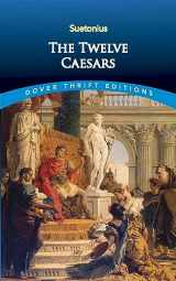 9780486822198-0486822192-The Twelve Caesars (Dover Thrift Editions: History)