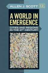 9781781009307-1781009309-A World in Emergence: Cities and Regions in the 21st Century