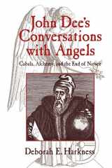 9780521027489-0521027489-John Dee's Conversations with Angels: Cabala, Alchemy, and the End of Nature
