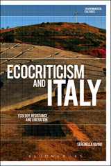 9781350042018-1350042013-Ecocriticism and Italy: Ecology, Resistance, and Liberation (Environmental Cultures)