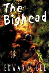 9781892950130-1892950138-The Bighead : Author's Preferred Version