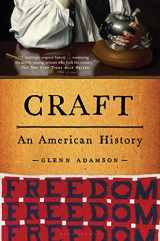 9781635578461-1635578469-Craft: An American History