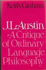 9780855276508-0855276509-J. L. Austin: A critique of ordinary language philosophy (Harvester studies in philosophy)