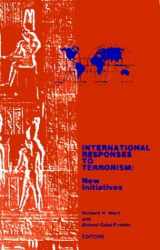 9780942511253-0942511255-International Responses to Terrorism: New Initiatives