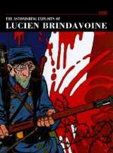 9781606996492-1606996495-The Astonishing Exploits Of Lucien Brindavoine