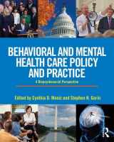 9781138189898-1138189898-Behavioral and Mental Health Care Policy and Practice