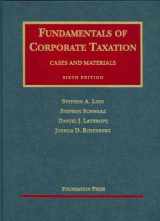 9781587788314-1587788314-Fundamentals of Corporate Taxation, Cases and Materials 6th Ed